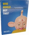 Who Would Buy This?