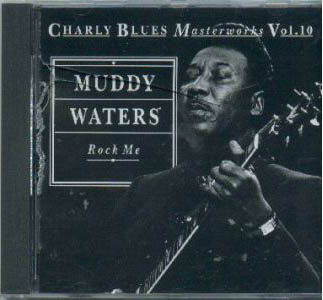 MUDDY WATERS - Rock Me