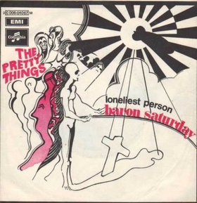 PRETTY THINGS  - BARON SATURDAY