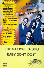FIVE ROYALES - Sing Baby Don't Do It