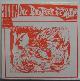 SUN RA - MY BROTHER THE WIND VOL. 2 auf einer Hannover Wunschliste / Geschenkidee