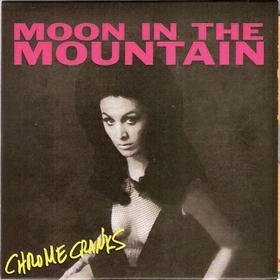 CHROME CRANKS - MOON IN THE MOUNTAIN auf einer Hannover Wunschliste / Geschenkidee