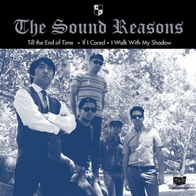 SOUND REASONS - Till The End Of Time