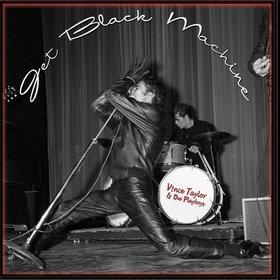 VINCE TAYLOR AND THE PLAYBOYS - Jet Black Machine 1958 - 1962