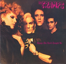 CRAMPS - Songs The Lord Taught Us