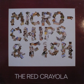 THE RED CRAYOLA - Micro-Chips & Fish