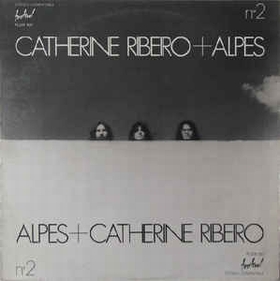 Catherine Ribeiro + Alpes  - N2