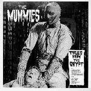 MUMMIES - Tales From The Crypt