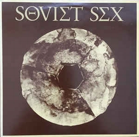 Soviet Sex - End Of Inri