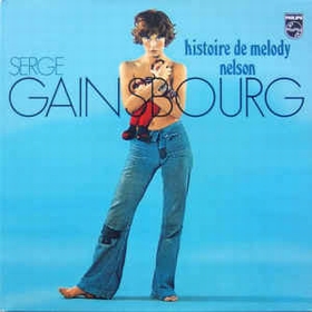 SERGE GAINSBOURG - Histoire De Melody Nelson