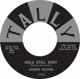 GEORGE WESTON - Hold Still Baby