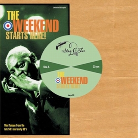 VARIOUS ARTISTS - The Weekend Starts Here!