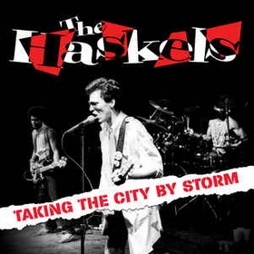 HASKELS - Taking The City By Storm