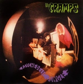 CRAMPS - Psychedelic Jungle