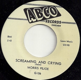 MORRIS PEJOE - Screaming And Crying