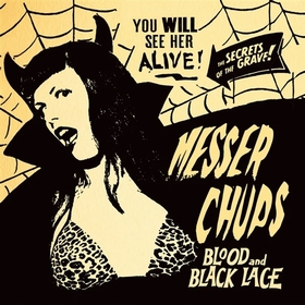 MESSER CHUPS - BLOOD AND BLACK LACE
