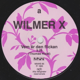 WILMER X - Vem �r den flickan