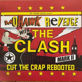 Mohawk Revenge - Cut The Crap Rebooted