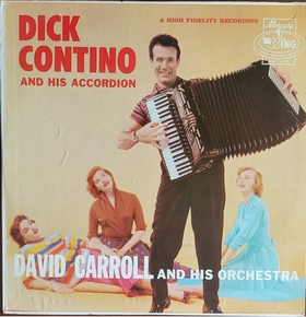 DICK CONTINO - Dick Contino And His Accordion