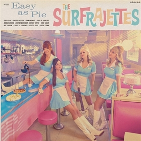 SURFRAJETTES - Easy As Pie