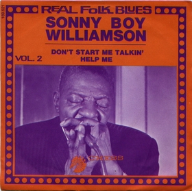 SONNY BOY WILLIAMSON - Don't Start Me Talkin' / Help Me