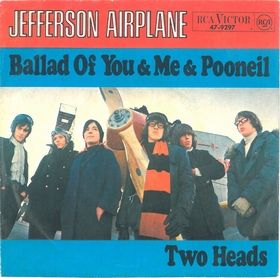 JEFFERSON AIRPLANE - Ballad Of You & Me & Pooneil / Two Heads