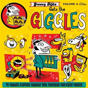 VARIOUS ARTISTS - Greasy Mike Gets The Giggles