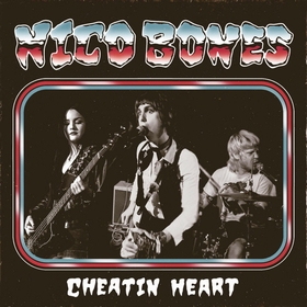 NICO BONES - Cheatin Heart