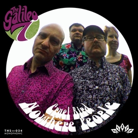 GALILEO 7 - Cruel Bird / Nowhere People
