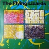 FLYING LIZARDS