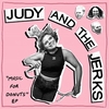 JUDY AND THE JERKS
