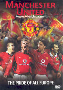 MANCHESTER UTD-PRIDE OF EUROPE (DVD)