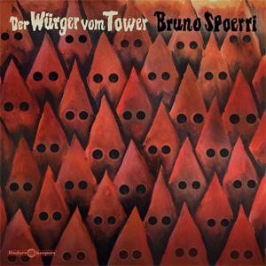 Der Wuerger vom Tower - Bruno Spoerri
