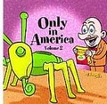 VARIOUS ARTISTS - Only In America Vol. 2