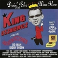 KING USZNIEWICZ AND HIS USZNIEWICZTONES - Doin' The Woo Hoo with...