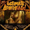 VARIOUS ARTISTS - Ultimate Bonehead! Vol. 5