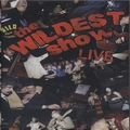VARIOUS ARTISTS - The Wildest Show Live