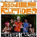 JASON LEE AND THE R.I.P.TIDES - Monsters And Mai Tais
