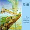 EILIFF - Close Encounter With Their Third One