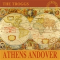 TROGGS - Athens Andover