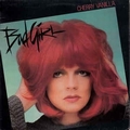 CHERRY VANILLA - Bad Girl