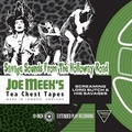 SCREAMING LORD SUTCH AND HIS SAVAGES - Joe Meek's Tea Chest Tapes: Savage Sounds From The Holloway Road