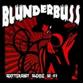 VARIOUS ARTISTS - Blunderbuss - Scattershot Sleaze 58 - 67