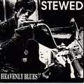 STEWED - Heavenly Blues