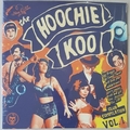 VARIOUS ARTISTS - The Hoochie Koo Vol. 1