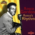 ROSCO GORDON - Rosco's Rhythm