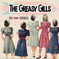 GREASY GILLS - The Spring Collection