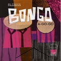 VARIOUS ARTISTS - Bongo A-Go-Go