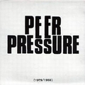 PEER PRESSURE - 1979-1980