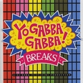 BOBA FETTUCINI - Yo Gabba Gabba! Breaks